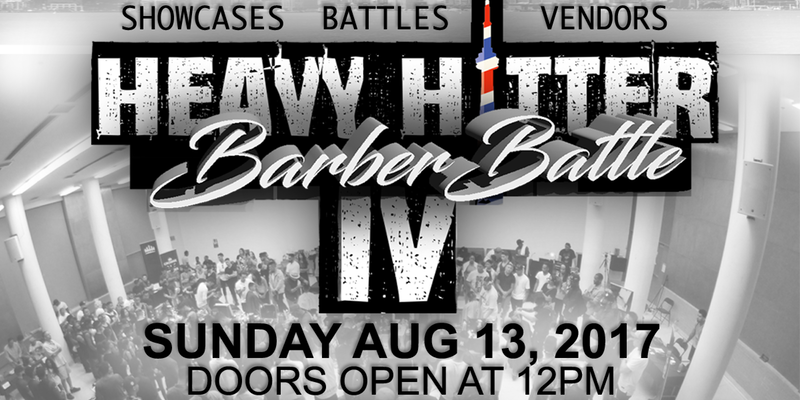 August 13, 2017, HEAVY HITTER BARBER BATTLE 4, TORONTO, ON